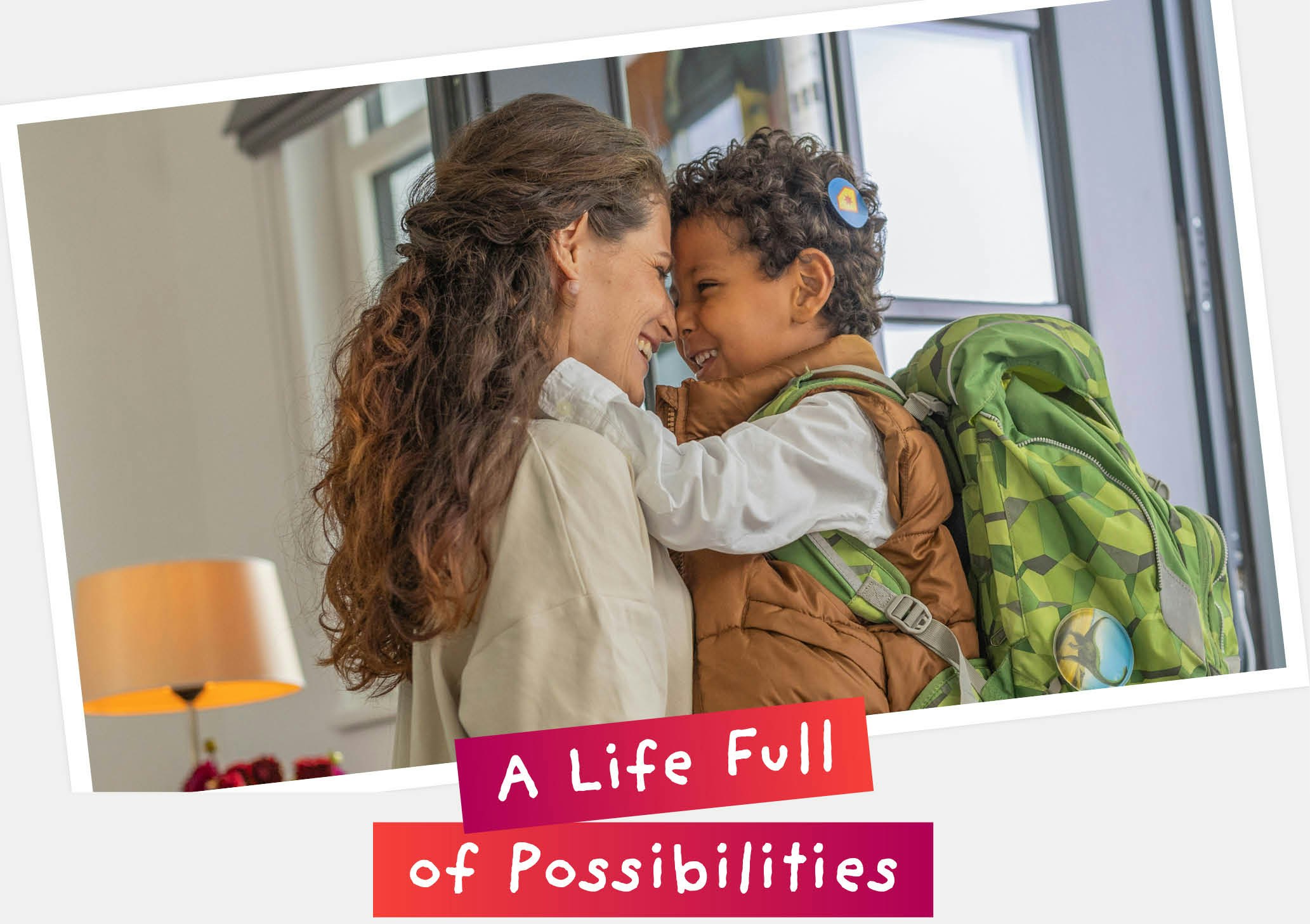 A Life Full of Possibilities