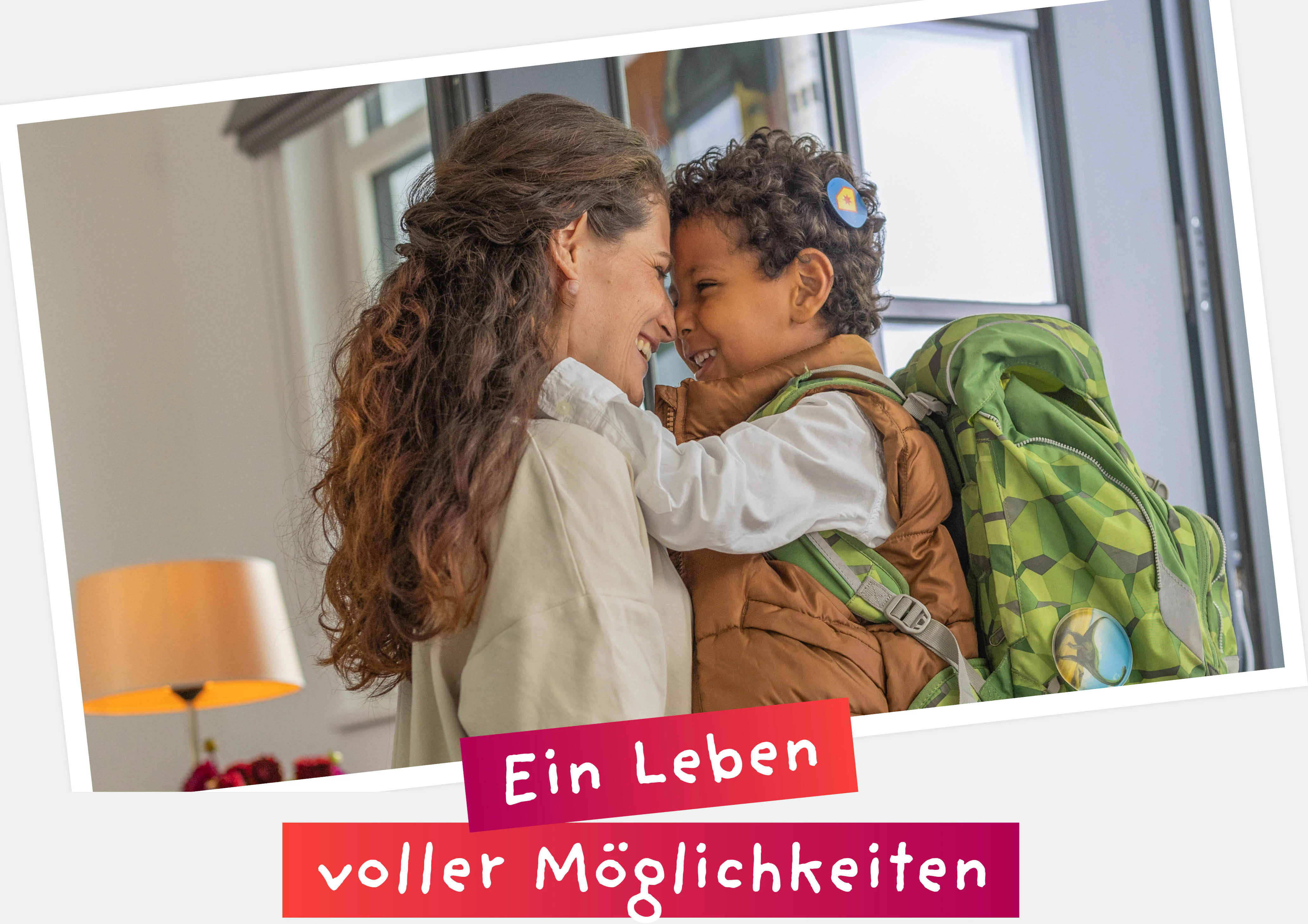 Ein Leben voller Möglichkeiten